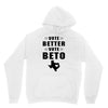 vote beto Unisex Hoodie
