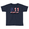 9.11 Patriot Day We Will Never Forget Toddler T-shirt