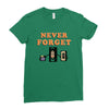 Never Forget Ladies Fitted T-Shirt