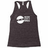 never poke a ninja Racerback Tank