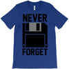 never forget floppy disk T-Shirt