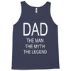 dad the legend Tank Top