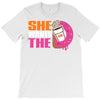 She Wants The D Dunkin Donuts T-Shirt