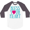 bless your heart 3/4 Sleeve Shirt