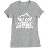 This Guy Loves Camping With His Friend Ladies Fitted T-Shirt