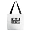 khada ho gaya Tote Bags