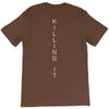 killing it back T-Shirt