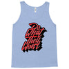 do what they won't Tank Top