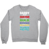 daddy you are my favorite superhero Crewneck Sweatshirt