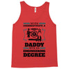 Never Underestimate A Daddy With An Engineering Degree Tank Top