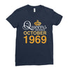 queens are born in october 1969 Ladies Fitted T-Shirt
