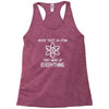 never trust an atom Racerback Tank