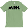 meh T-Shirt