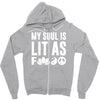 my soul is lit as f Zipper Hoodie