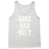 The Bad Ugly Good Tank Top