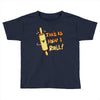 this İs how i roll Toddler T-shirt