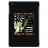 Learn it You Will Teach it i Shall iPad Mini