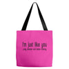 i'm just like you.. Tote Bags