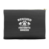 rescued is my favorite breed Accessory Pouches