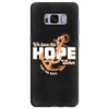 We Have This Hope As an Anchor Uterine-Endometrial Cancer Awareness Samsung Galaxy S8 Plus