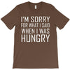 hungry apology T-Shirt