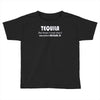 tequila dont have to drink it 2 Toddler T-shirt