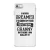 Perfect Freakin Granny iPhone 7 Case