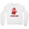 i put out 3 funny t shirt Crewneck Sweatshirt