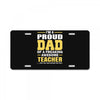 proud dad of a freaking awesome teacher. (yes she bought me this). fat License Plate