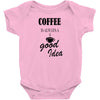 coffee is always a good idea (2) Baby Bodysuit