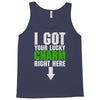 got your lucky charm Tank Top