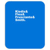 kiedes flea frusciante smith Mousepad