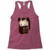 don't hurt the ones you love Racerback Tank