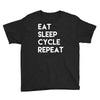 eat sleep cycle repeat Youth Tee