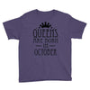 queens are born in october (2) Youth Tee