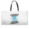 It's A Papa Thing Weekender Totes