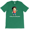 you're pretty great T-Shirt