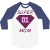 super mom 01 3/4 Sleeve Shirt