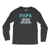 papa the man the myth the legend Long Sleeve Shirts