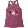 Excuse Me Is It February Yet Baby Girl Racerback Tank