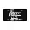 oh sheesh y'all (2) License Plate