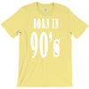 born in 90s T-Shirt