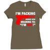 packing heat   i'm hot Ladies Fitted T-Shirt