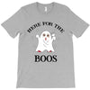 here for the boos T-Shirt