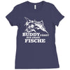 buddy f&auml;ngt nur gro&szlig;e fische funny Ladies Fitted T-Shirt