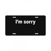 i'm sorry (2) License Plate