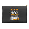 My Son Is Super Awesome His Mother Accessory Pouches