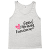 good morning handsome Tank Top