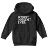 worst present ever Youth Hoodie