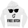 free bitch Zipper Hoodie